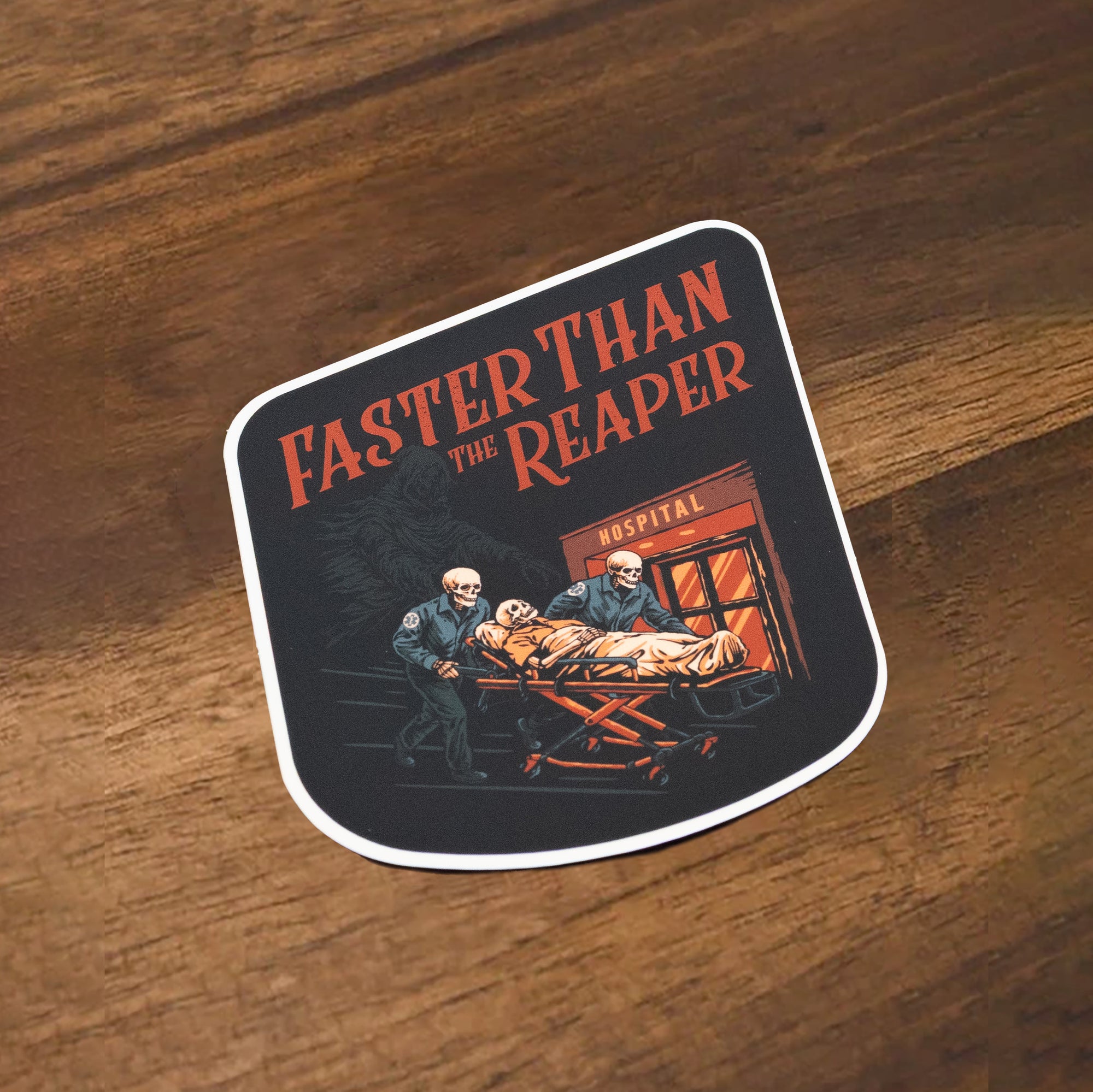 Faster Than The Reaper - Sticker