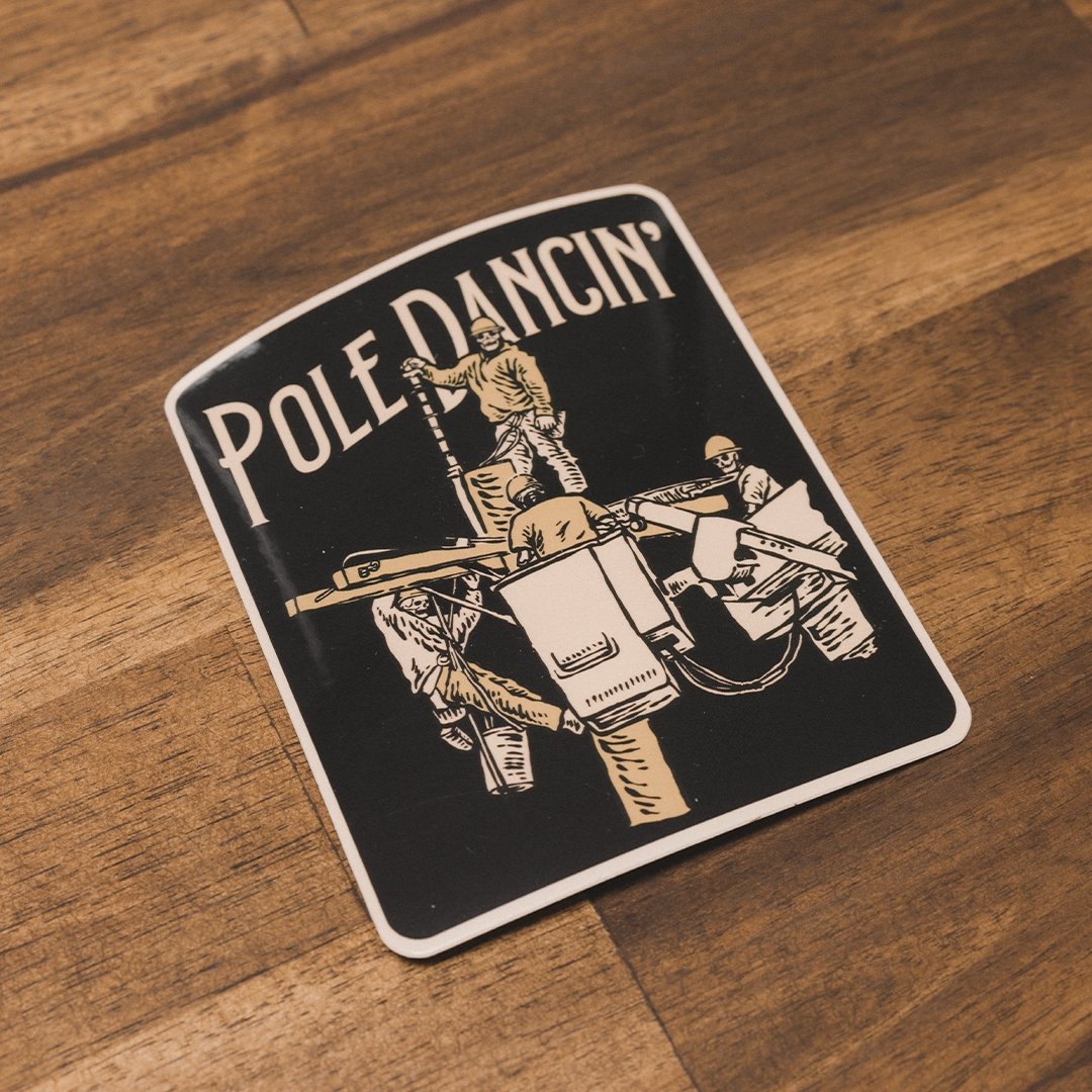 Pole Dancin' - Sticker - Workman Trading Co.