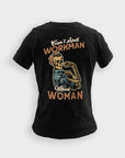Can't Spell Workman Without Woman - Tee