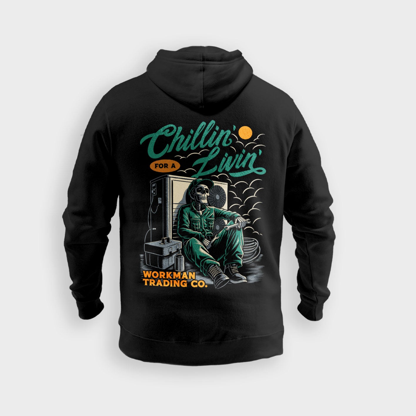 Chillin' For A Livin' - Hoodie