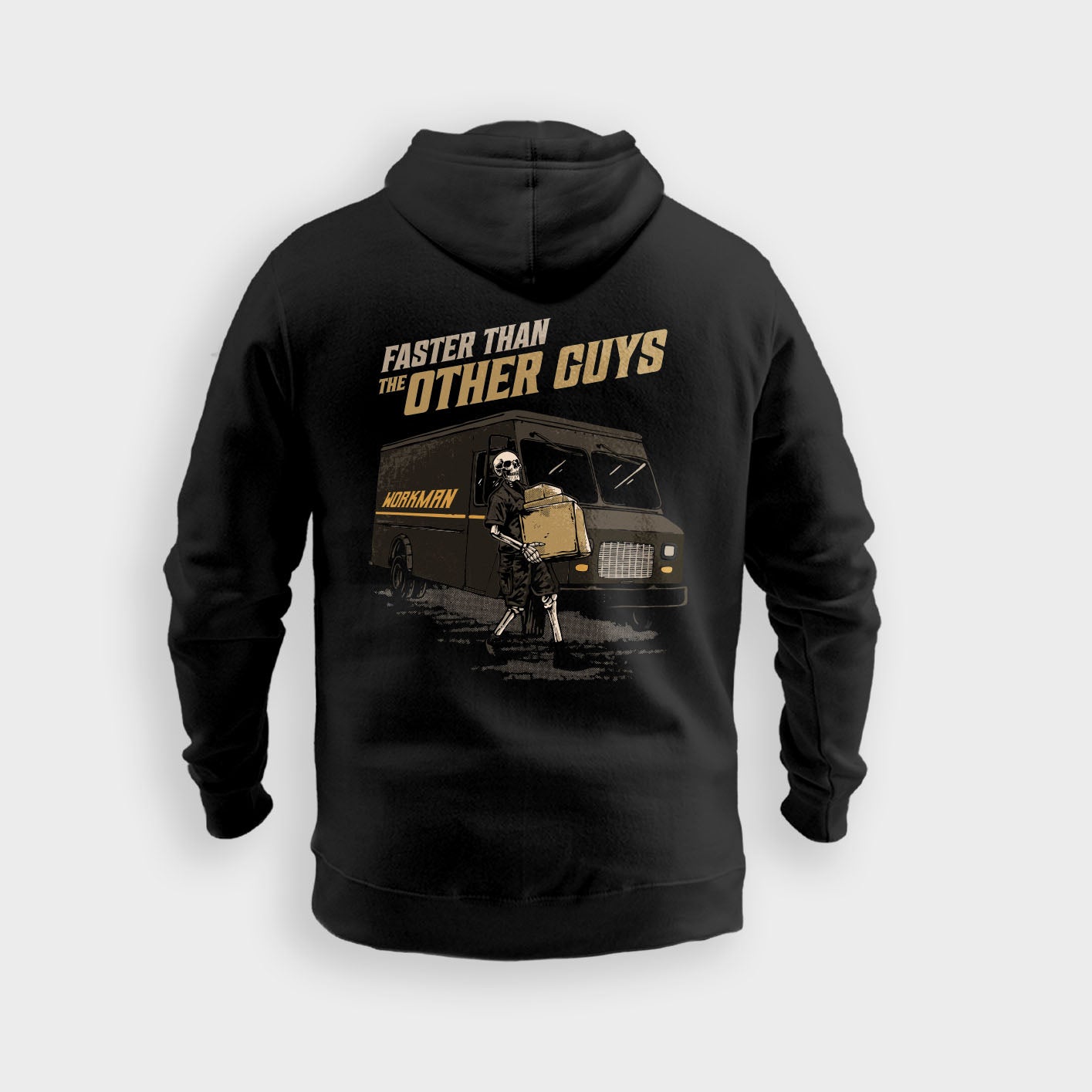 Faster Than The Other Guys (UPS) - Hoodie