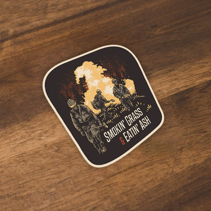 Smokin' Grass & Eatin' Ash - Sticker