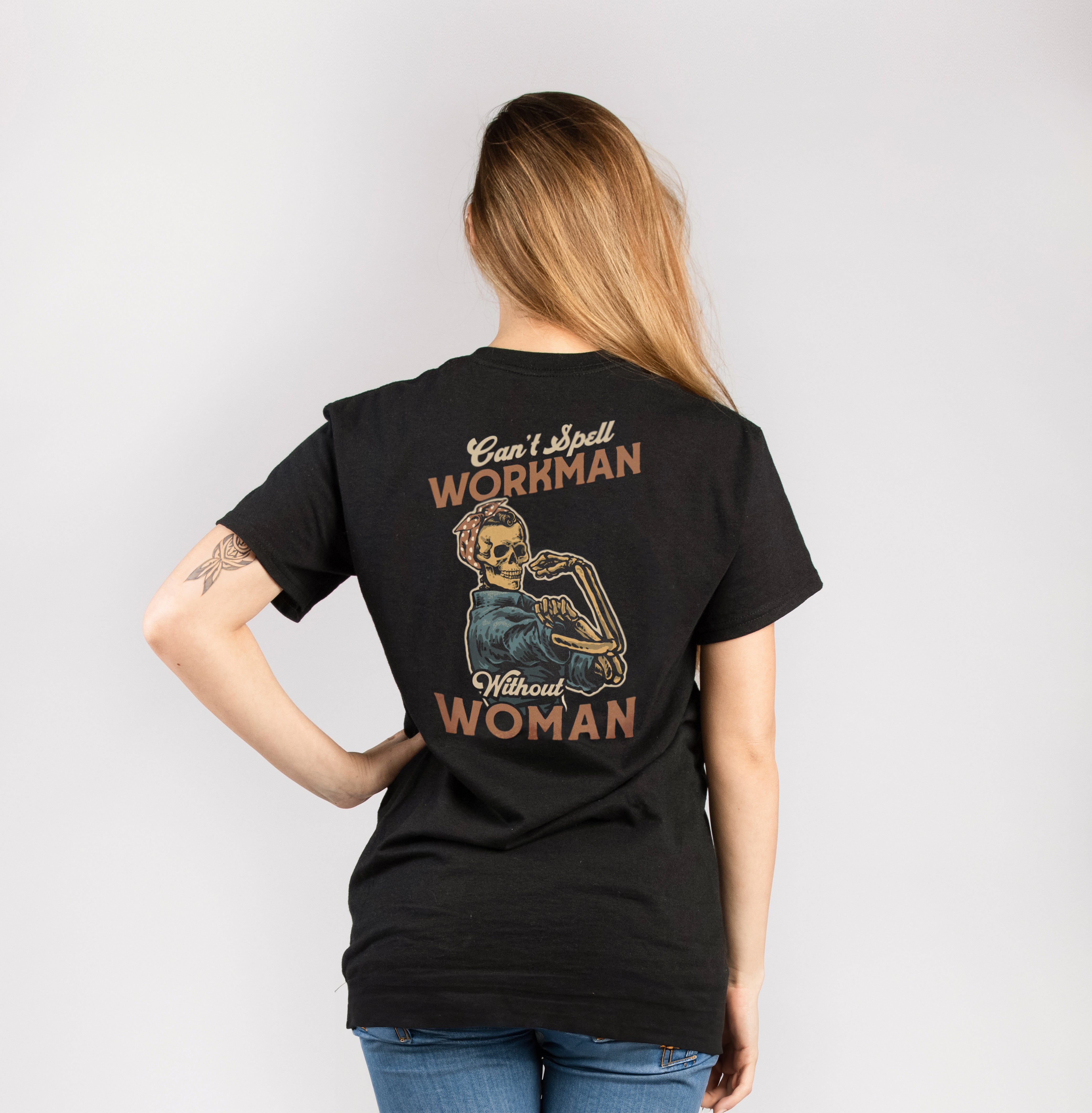 Can&#39;t Spell Workman Without Woman - Tee