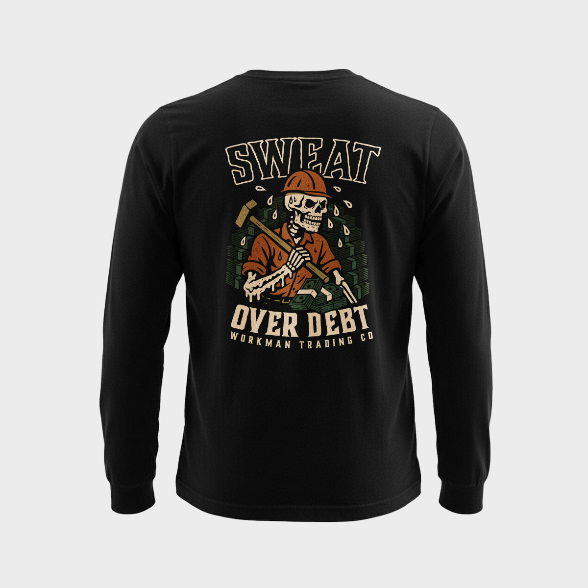 Sweat Over Debt - Pocket Long Sleeve