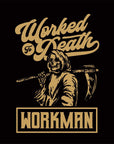 Worked to Death - Tee - Workman Trading Co.