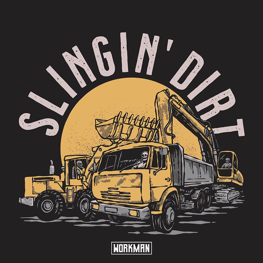 Slingin&#39; Dirt - Tee - Workman Trading Co.