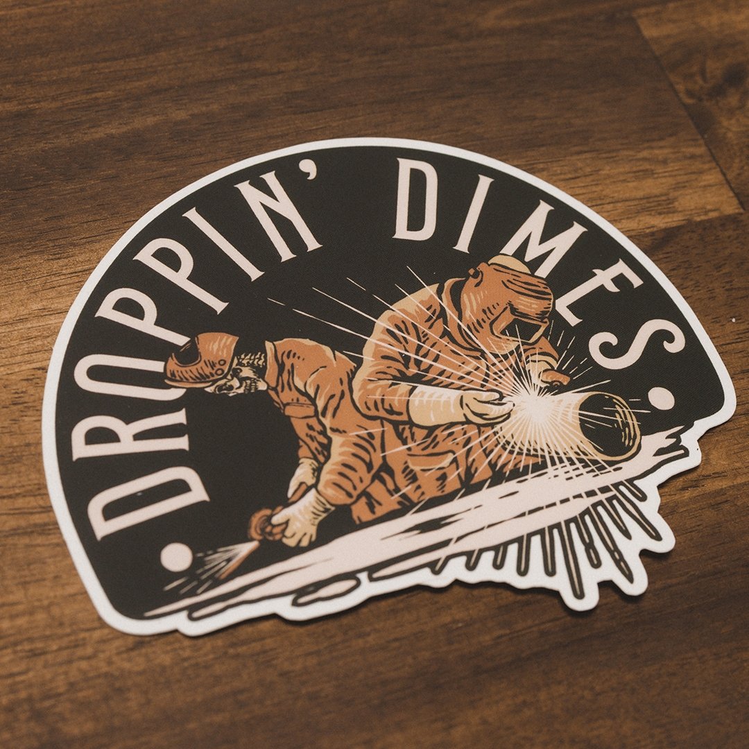 Droppin&#39; Dimes - Sticker - Workman Trading Co.