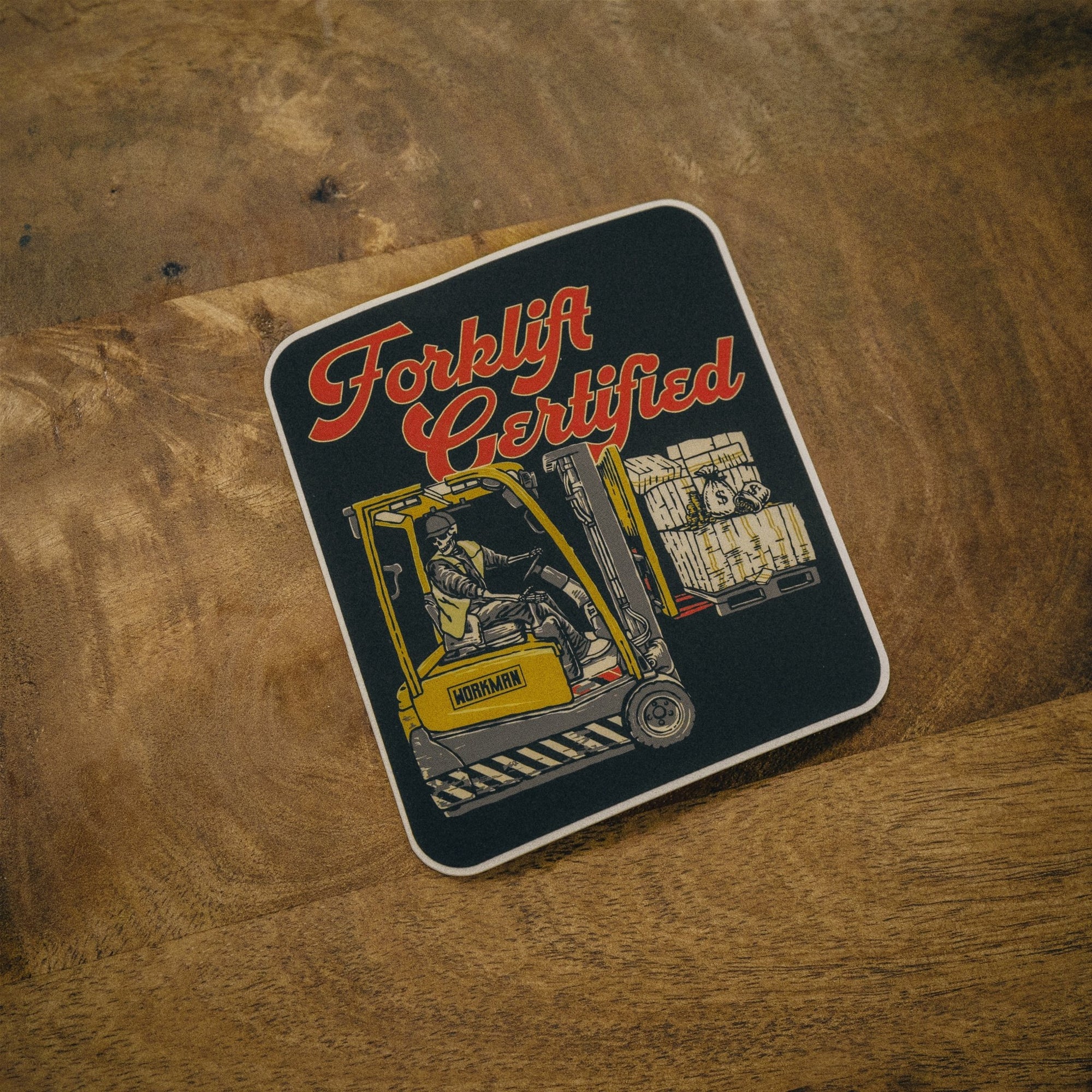Forklift Certified - Sticker - Workman Trading Co.