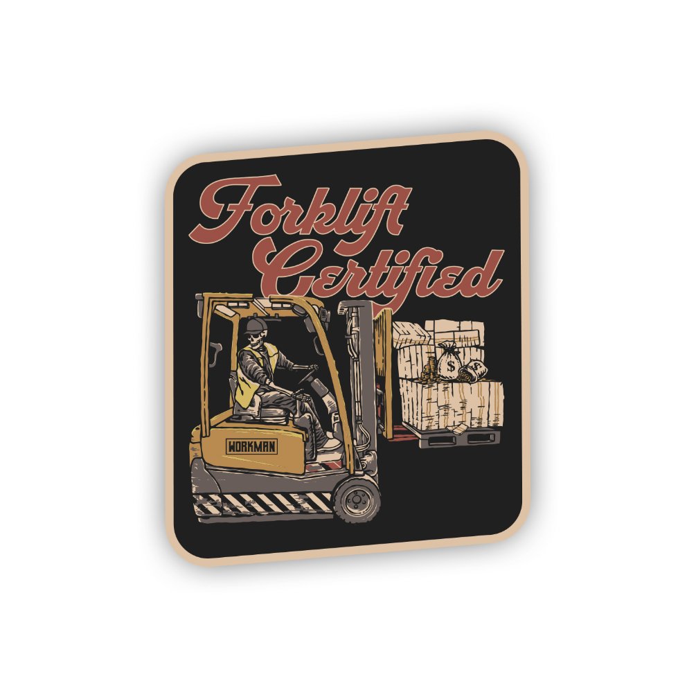 Forklift Certified - Sticker - Workman Trading Co.