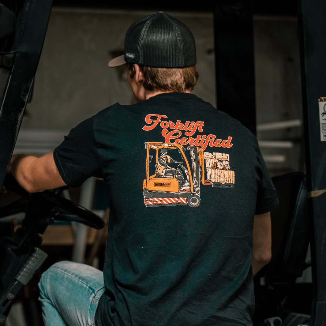 Forklift Certified - Tee - WORKMAN