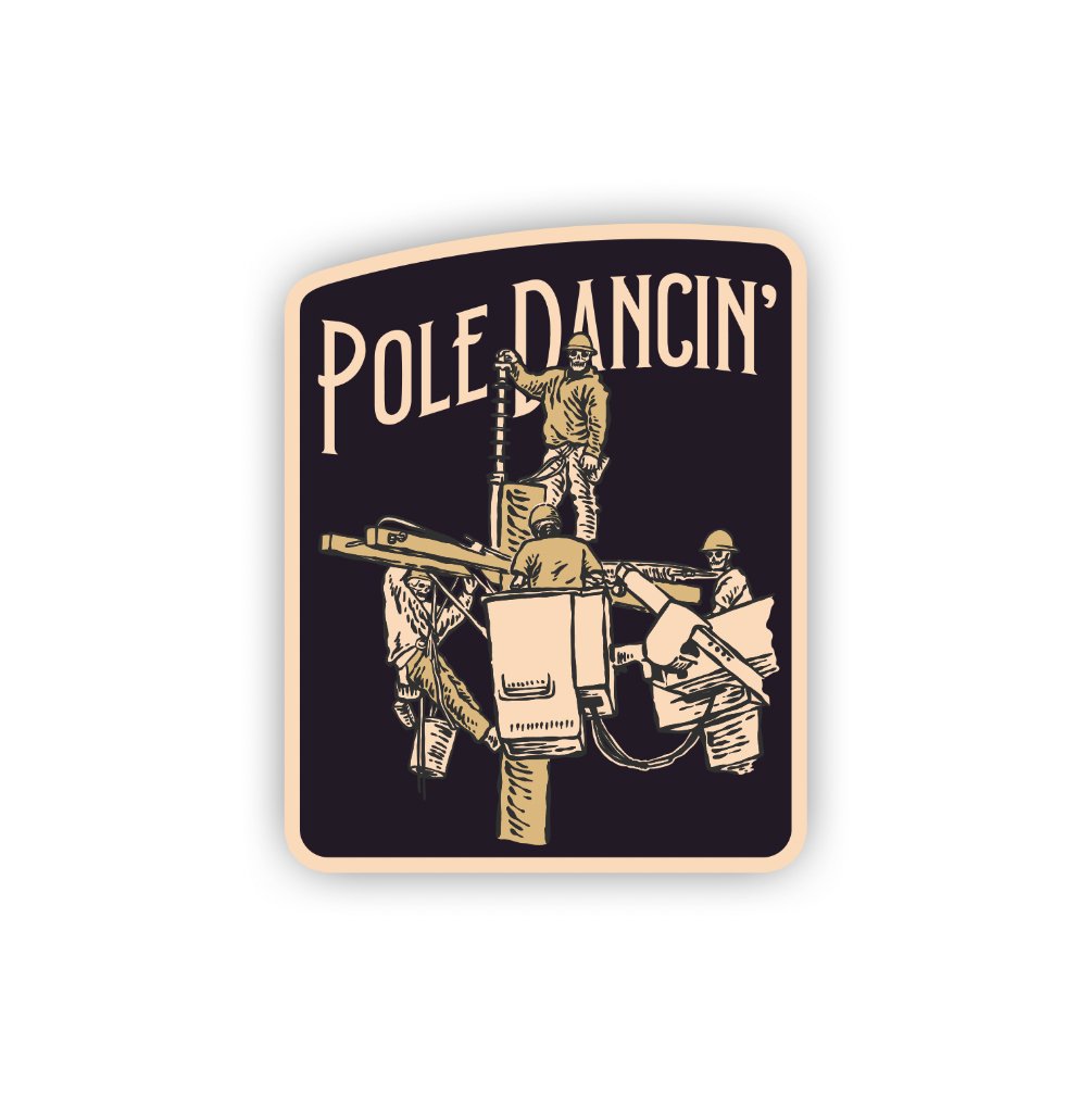Pole Dancin' - Sticker - Workman Trading Co.