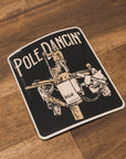 Pole Dancin' - Sticker - Workman Trading Co.