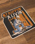 Strippin' For A Livin' - Sticker - Workman Trading Co.